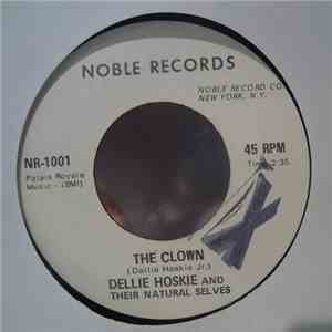 Dellie Hoskie & Their Natural Selves - The Clown / How Much Can A Man Take?
