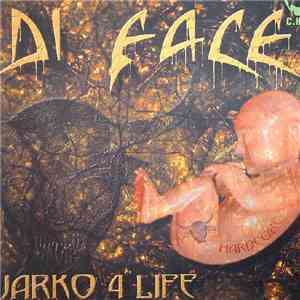 Di Face - Jarko 4 Life