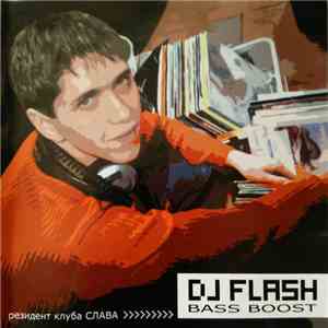 DJ Flash  - Bass Boost
