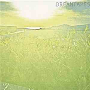 Dreamtapes - I Disappear