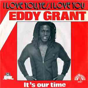 Eddy Grant - I Love You,Yes, I Love You