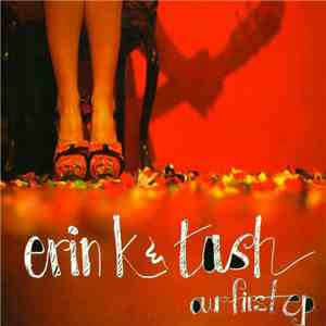 Erin K & Tash - Our First EP