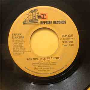 Frank Sinatra - Anytime (I'll Be There) / The Hurt Doesn't Go Away