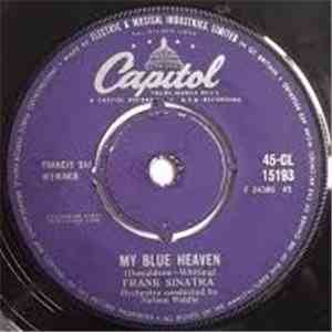 Frank Sinatra - My Blue Heaven / Sentimental Baby