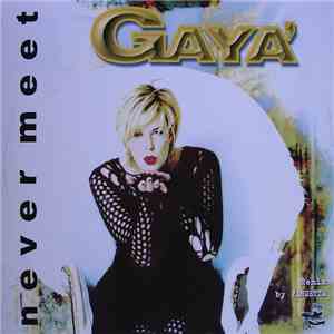 Gaya' - Never Meet