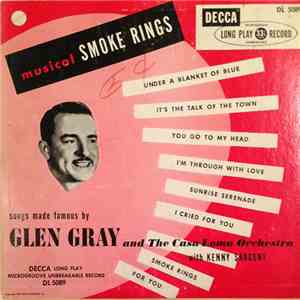 Glen Gray & The Casa Loma Orchestra - Musical Smoke Rings