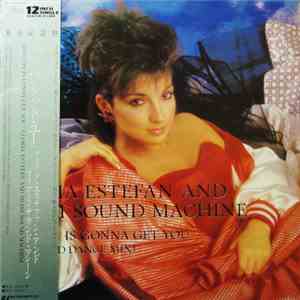 Gloria Estefan And Miami Sound Machine - Rhythm Is Gonna Get You