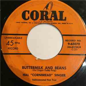 Hal "Cornbread" Singer - Buttermilk And Beans / Blue Velvet