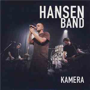 Hansen Band - Kamera