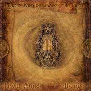 Invid Mind & Jhunix - Those Who Remember The Past