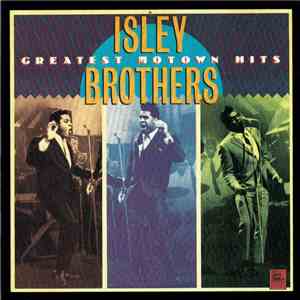 Isley Brothers - Greatest Motown Hits