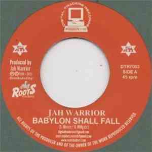 Jah Warrior - Babylon Shall Fall