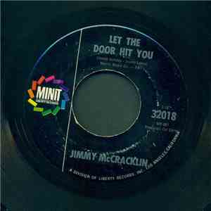 Jimmy McCracklin - Let The Door Hit You / This Thing