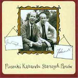 Kabaret Starszych Panów - Kabaret Starszych Panów