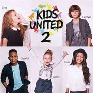 Kids United - Kids United 2 - Tout Le Bonheur Du Monde