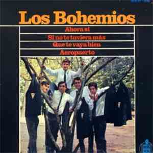 Los Bohemios - Ahora Si