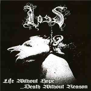 Loss  - Life Without Hope... Death Without Reason