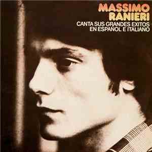 Massimo Ranieri - Canta Sus Grandes Exitos En Español E Italiano