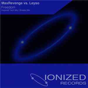 MaxRevenge Vs. Leyso - Freedom