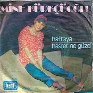 Mine Kürkçüoğlu - Haftaya / Hasret Ne Güzel Kavuşurken