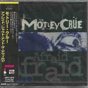 Mötley Crüe - Afraid