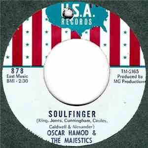 Oscar & The Majestics - Soulfinger / Got To Have Your Lovin