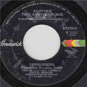 Persuaders Featuring Douglas Scott  - Another Time Another Place