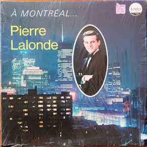 Pierre Lalonde - À Montréal...