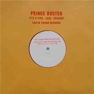 Prince Buster & Senior Black - It’s A Fire / Java / Science