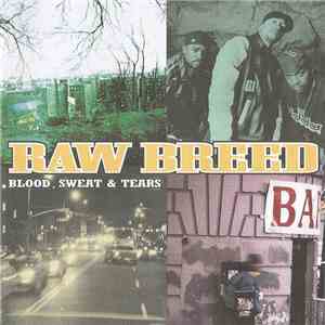 Raw Breed - Blood, Sweat & Tears