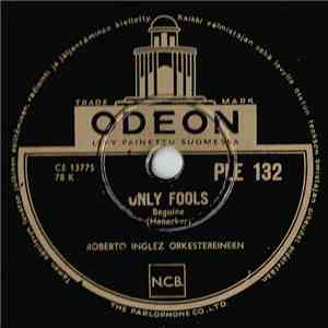 Roberto Inglez Orkestereineen - Only Fools / Peladinho