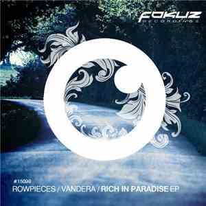 Rowpieces / Vandera - Rich In Paradise EP