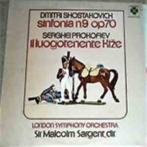 Sir Malcolm Sargent, The London Symphony Orchestra, Dmitri Shostakovich, Sergei Prokofiev - Sinfonia N.9 Op.70