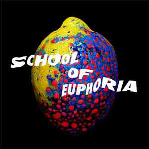 Spleen United - School Of Euphoria