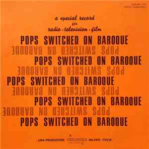 The Barococo Consort - Pops Switched On Baroque