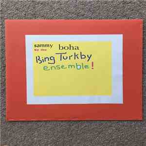 The Bing Turkby Ensemble - Sammy Boha