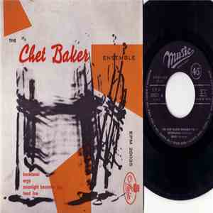 The Chet Baker Ensemble - The Chet Baker Ensemble Vol. 1