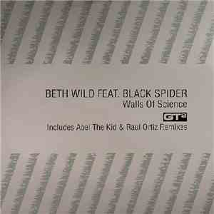 The Clubbers Present Beth Wild Feat. Black Spider - Walls Of Science