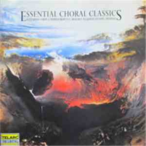 The Robert Shaw Festival Singers, Atlanta Symphony Orchestra & Chorus, Robert Shaw - Essential Choral Classics
