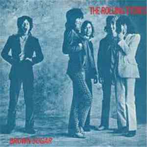 The Rolling Stones - Brown Sugar / Bitch