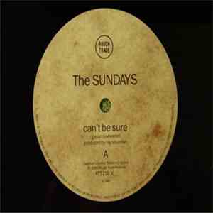 The Sundays - Can't Be Sure