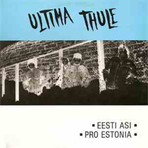 Ultima Thule - Eesti Asi-Pro Estonia