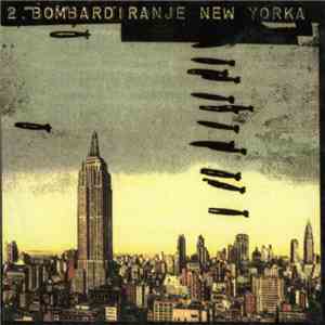 Various - 2. Bombardiranje New Yorka