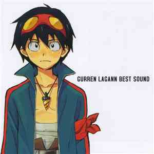 Various - Gurren Lagann Best Sound