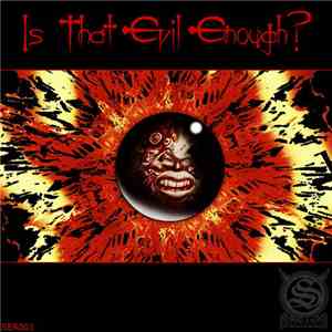 Various - Is That Evil Enough?