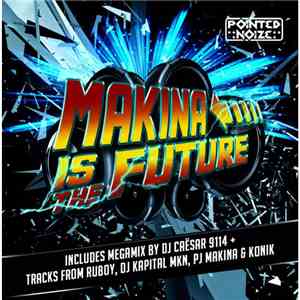 Various - Makina Is The Future Pack 1