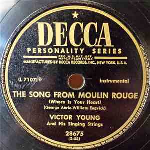 Victor Young And His Singing Strings - The Song From Moulin Rouge / Ruby