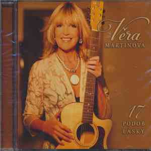 Věra Martinová - 17 Podob Lásky
