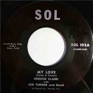 Zeb Turner And Freddie Clark  - My Love / In The Pines