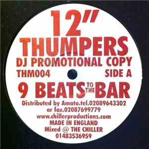 12" Thumpers - 9 Beats To The Bar